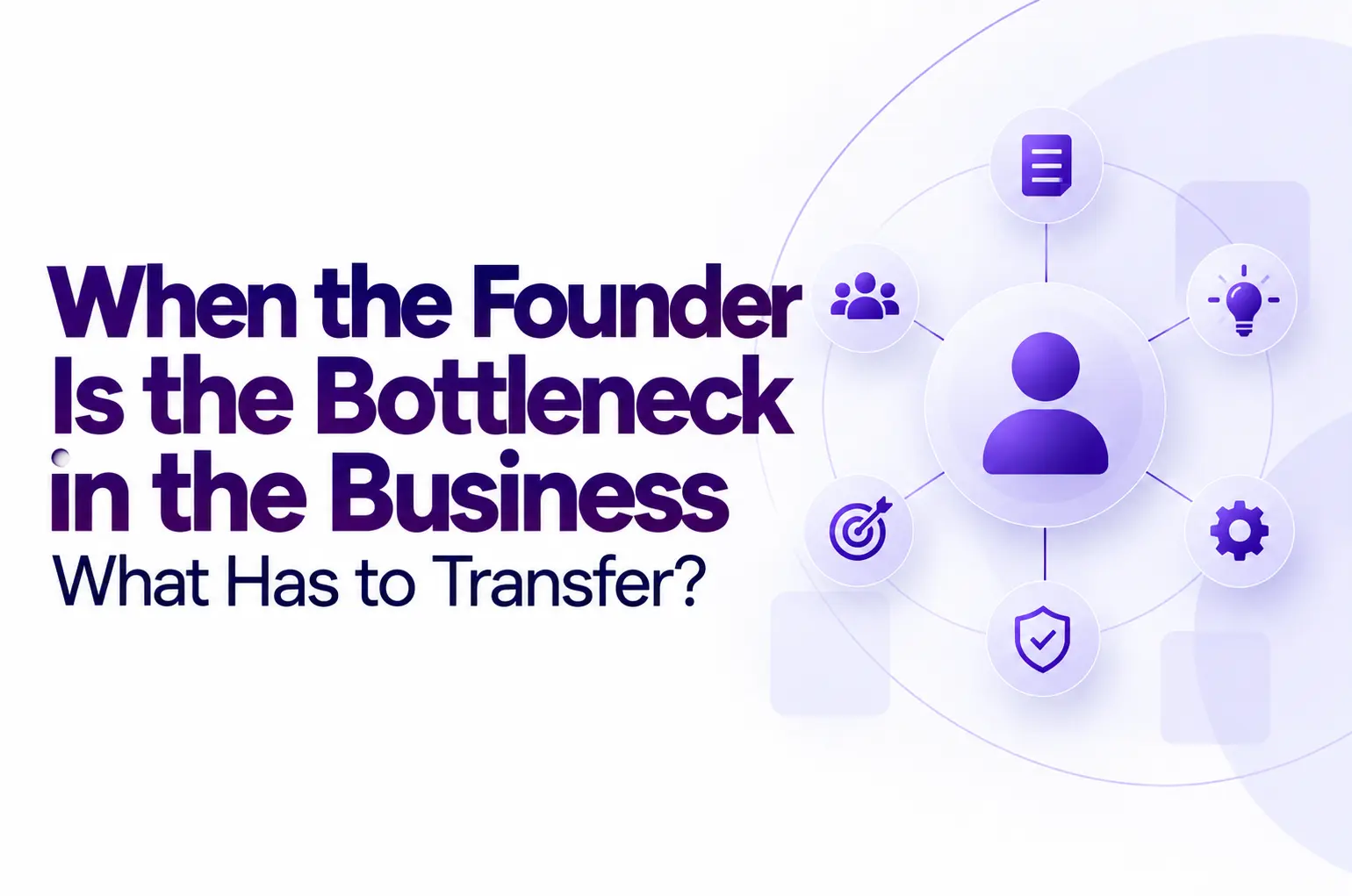 founder is the bottleneck in my business